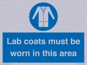 Lab coats must be worn in this area